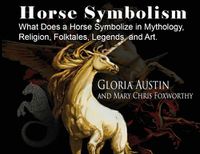 Cover image for Horse Symbolism: The Horse in Mythology, Religion, Folklore and Art