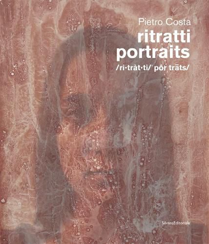 Pietro Costa: Portraits: The Bloodwork Project, 1989-2022