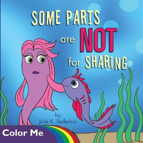 Cover image for Some Parts are NOT for Sharing: Coloring Book