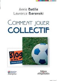 Cover image for Comment jouer collectif