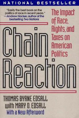 Cover image for Chain Reaction: Impact of Race, Rights and Taxes on American Politics