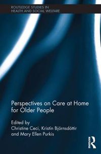 Cover image for Perspectives on Care at Home for Older People