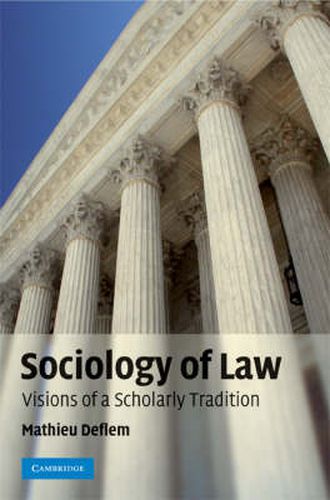 Cover image for Sociology of Law: Visions of a Scholarly Tradition