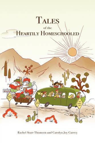 Cover image for Tales of the Heartily Homeschooled