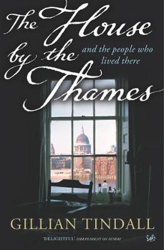 The House by the Thames: and the People Who Lived There