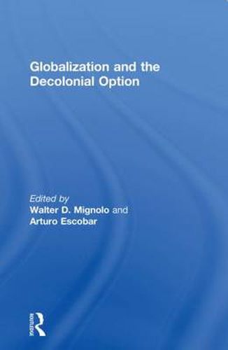 Cover image for Globalization and the Decolonial Option