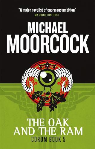 Cover image for Corum - The Oak and the Ram: The Eternal Champion