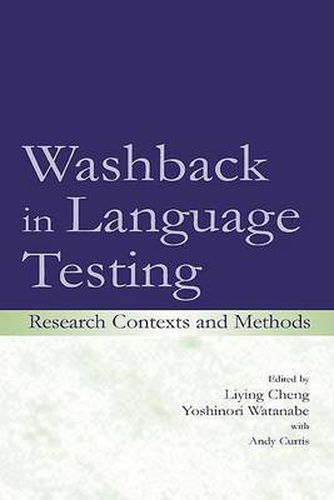 Cover image for Washback in Language Testing: Research Contexts and Methods