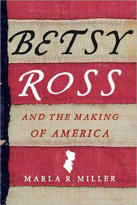 Cover image for Betsy Ross and the Making of America