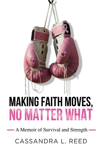 Cover image for Making Faith Moves No Matter What
