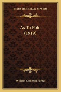 Cover image for As to Polo (1919)