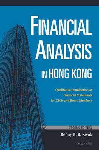 Cover image for Financial Analysis in Hong Kong: Qualitative Examination of Financial Statements for CEOs and Board Members