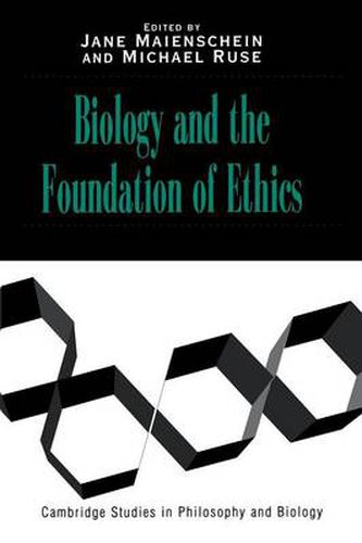 Cover image for Biology and the Foundations of Ethics