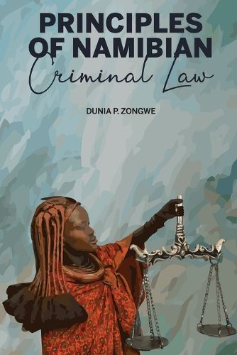 Cover image for Principles of Namibian Criminal Law
