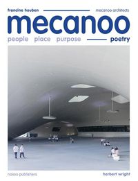 Cover image for Mecanoo: People Place Purpose Poetry