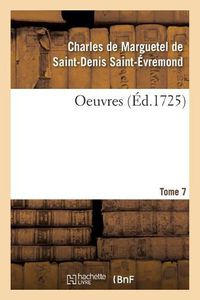 Cover image for Oeuvres de Monsieur de Saint-Evremond. Tome 7