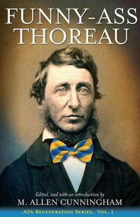 Cover image for Funny-Ass Thoreau