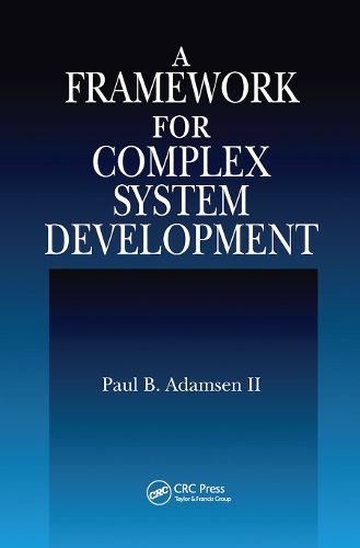 Cover image for A Framework for Complex System Development