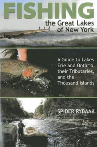 Cover image for Fishing the Great Lakes of New York: A Guide to Lakes Erie and Ontario, Their Tributaries, and the Thousand Islands