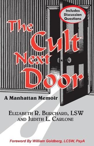 Cover image for The Cult Next Door: A Manhattan Memoir