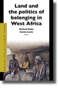 Cover image for Land and the Politics of Belonging in West Africa