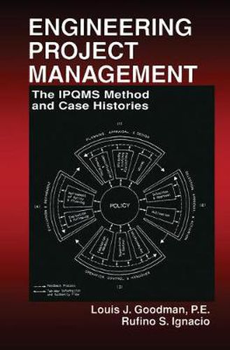 Cover image for Engineering Project Management: The IPQMS Method and Case Histories