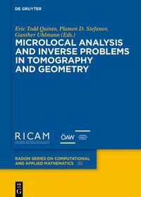 Cover image for Microlocal Analysis and Inverse Problems in Tomography and Geometry