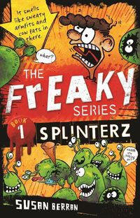Cover image for Splinterz: The Freaky Series Book 1