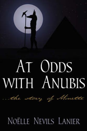 Cover image for At Odds with Anubis: ..the Story of Minette