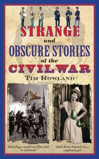 Cover image for Strange and Obscure Stories of the Civil War