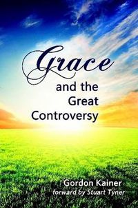 Cover image for Grace and the Great Controversy