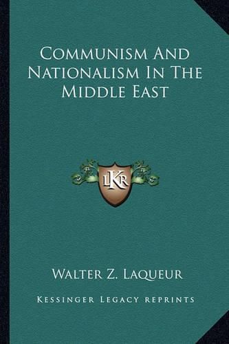 Cover image for Communism and Nationalism in the Middle East