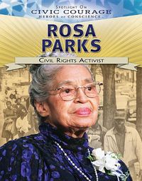 Cover image for Rosa Parks: Civil Rights Activist