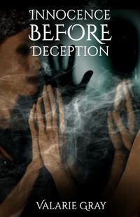 Cover image for Innocence BEFORE Deception