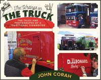 Cover image for The Writing's on the Truck: The Tales and Photographs of a Traditional Signwriter