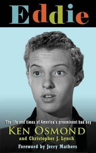 Cover image for Eddie: The Life and Times of America's Preeminent Bad Boy