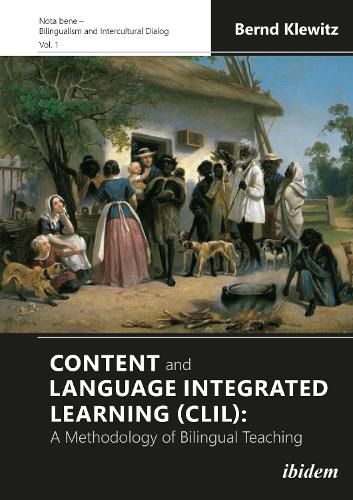 Cover image for Content and Language Integrated Learning (CLIL) - A Methodology of Bilingual Teaching