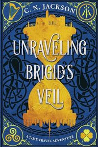 Cover image for Unraveling Brigid's Veil