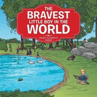 Cover image for The Bravest Little Boy In The World