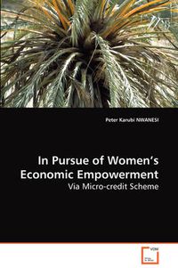 Cover image for In Pursue of Women's Economic Empowerment Via Micro-credit Scheme