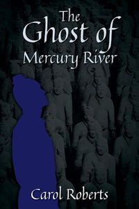 Cover image for The Ghost of Mercury River
