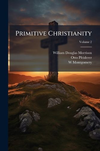 Cover image for Primitive Christianity