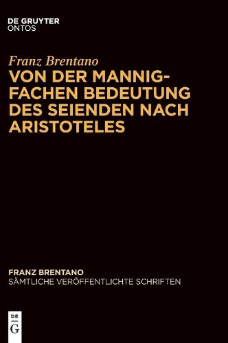 Cover image for Von Der Mannigfachen Bedeutung Des Seienden Nach Aristoteles