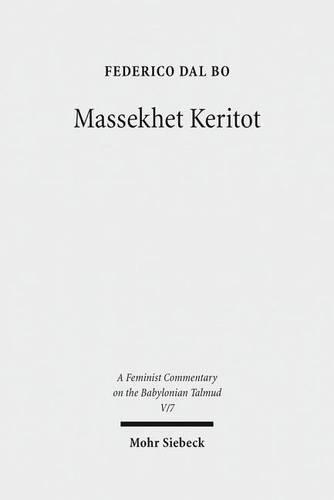 Cover image for Massekhet Keritot: Volume V/7. Text, Translation, and Commentary