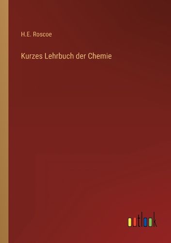 Cover image for Kurzes Lehrbuch der Chemie