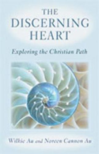 Cover image for The Discerning Heart: Exploring the Christian Path