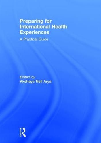 Cover image for Preparing for International Health Experiences: A Practical Guide