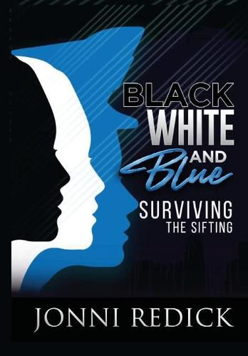 Cover image for Black, White and Blue, Surviving the Sifting: Surviving the Sifting