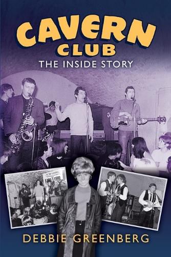 Cover image for Cavern Club: The Inside Story