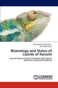 Cover image for Bioecology and Status of Lizards of Karachi